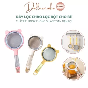 Rây lọc cháo, lọc bột, lọc đồ ăn đồ uống cao cấp cho bé