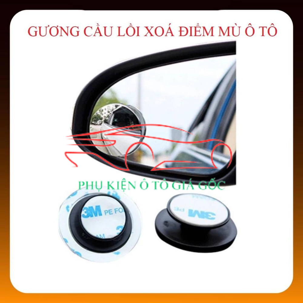 Gương cầu lồi xoay 360 độ, gắn gương chiếu hậu XOÁ ĐIỂM MÙ cho xe ô tô- 1 bộ 2 chiếc