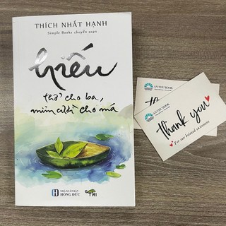 Sách Hiếu - Thở Cho Ba, Mỉm Cười Cho Má - NXB Hồng Đức