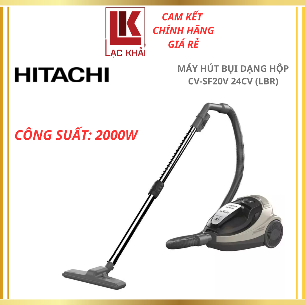 Máy hút bụi dạng hộp Hitachi CV-SF20V 24CV (BRE/LBR), Công suất 2000W - Hàng chính hãng