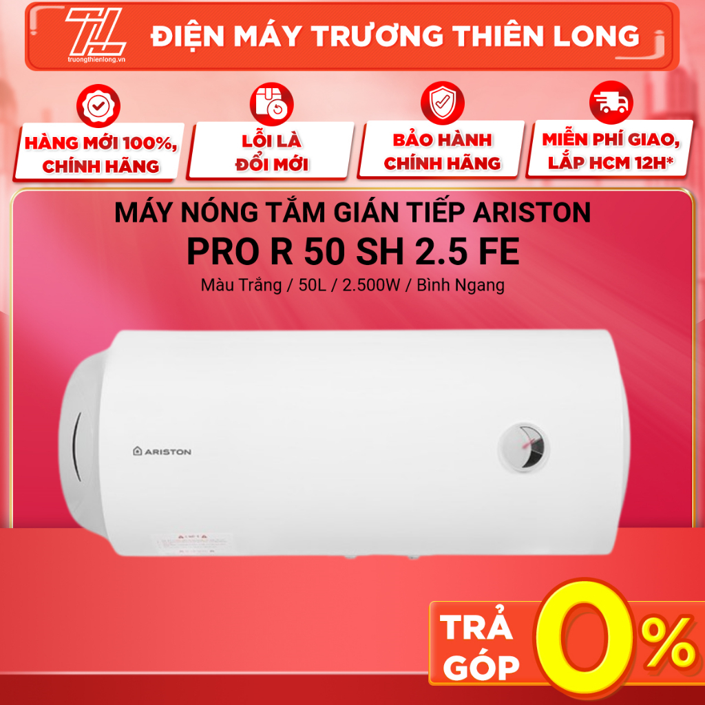 PRO R 50 SH 2.5 FE - [GIAO TOÀN QUỐC] Máy Tắm Nóng Gián Tiếp Ariston 50 ...