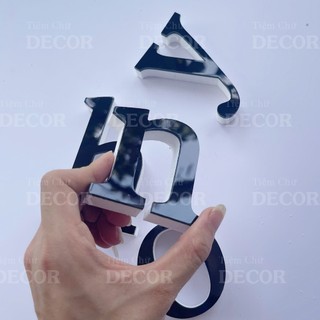 Chữ Nổi Đen Gương in thường T2 cao 5-10cm (tuỳ chữhợp với in hoa 10cm) dày 15mm trang trí nhà cửa, biển quảng cáo, decor
