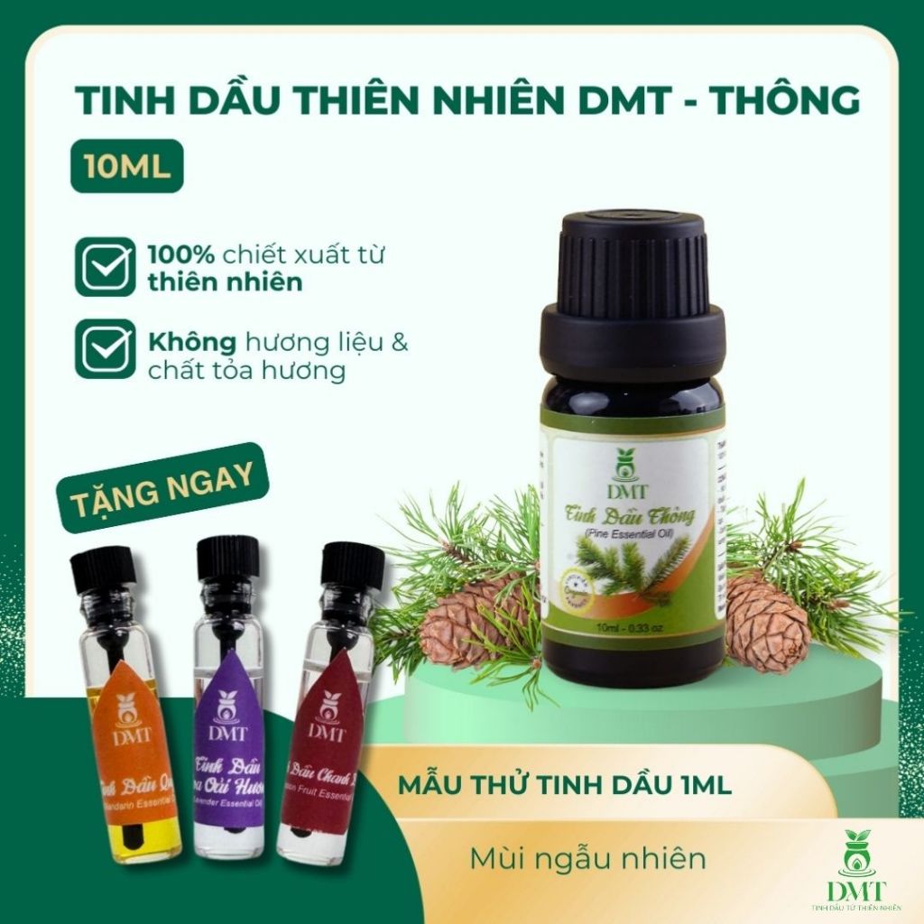 Tinh dầu Thông nguyên chất DMT - tinh dầu thông xông thơm phòng, treo xe thư giãn như Đà Lạt 5m/10ml