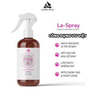 XỊT KHỬ MÙI & KHỬ KHUẨN CHÓ MÈO LASPRAY PETLUX khử TẬN GỐC mùi hôi khai, hỗ trợ đi vs đúng chỗ 500ML