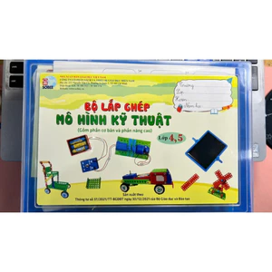 Bộ lắp ghép mô hình kỹ thuật lớp 4,5 ( chương trình phổ thông mới 2018)