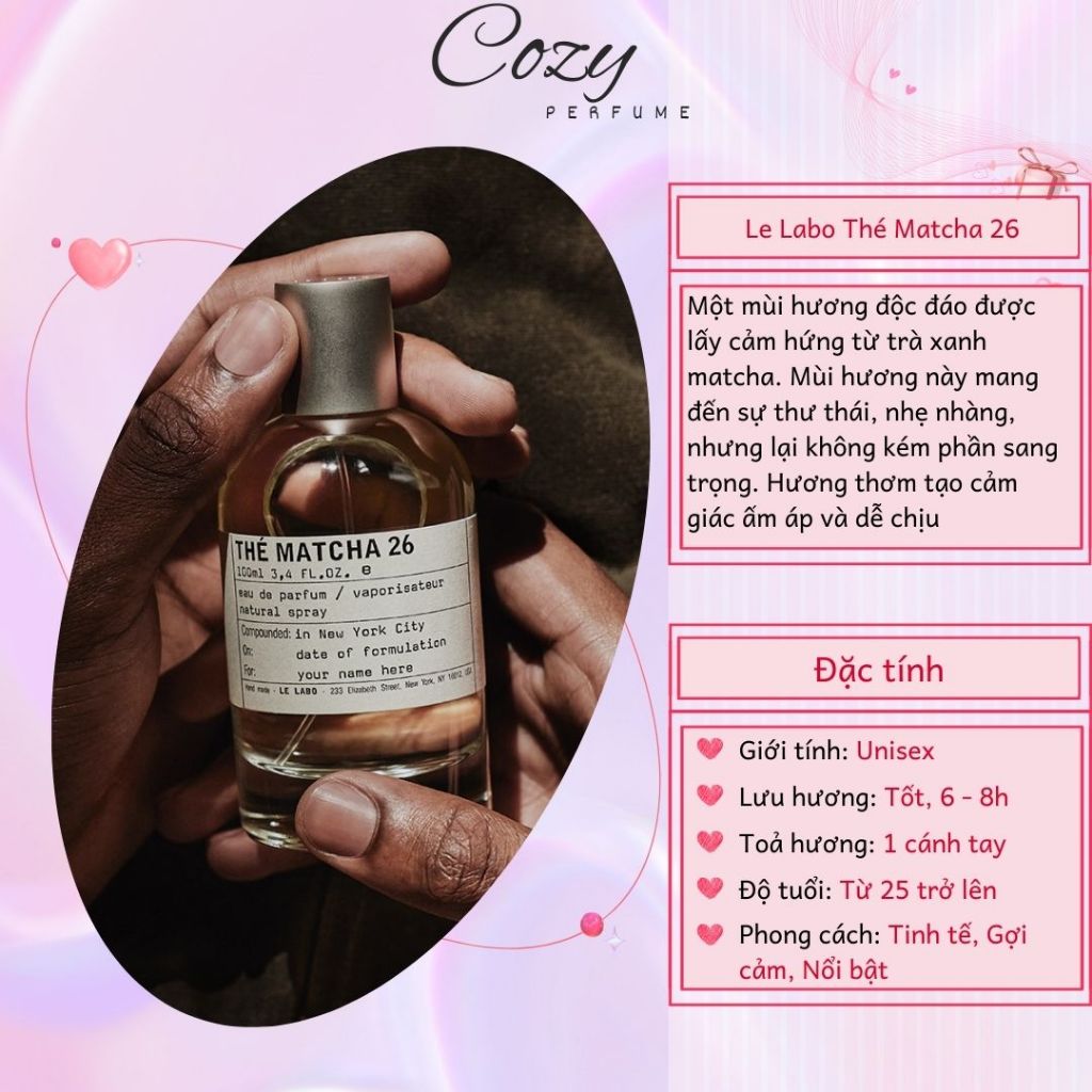 Nước hoa unisex Le Labo Thé Matcha 26 Chiết 5ml/10ml Hương thơm Tinh tế, Gợi cảm - Cozy Perfume