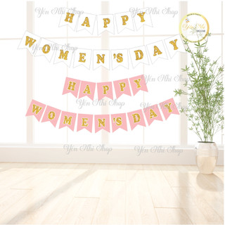 Dây cờ trang trí  ngày quốc tế phụ nữ Việt Nam 8-3 và 20-10 , dây chữ happy women's day Yến Nhi Shop