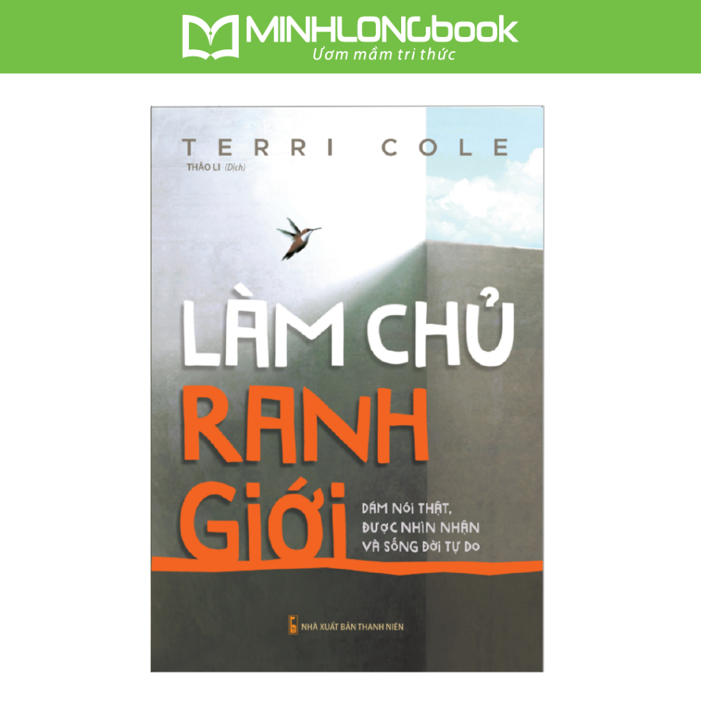 Ảnh Sách: Làm Chủ Ranh Giới - Dám Nói Thật, Được Nhìn Nhận và Sống Tự Do 1