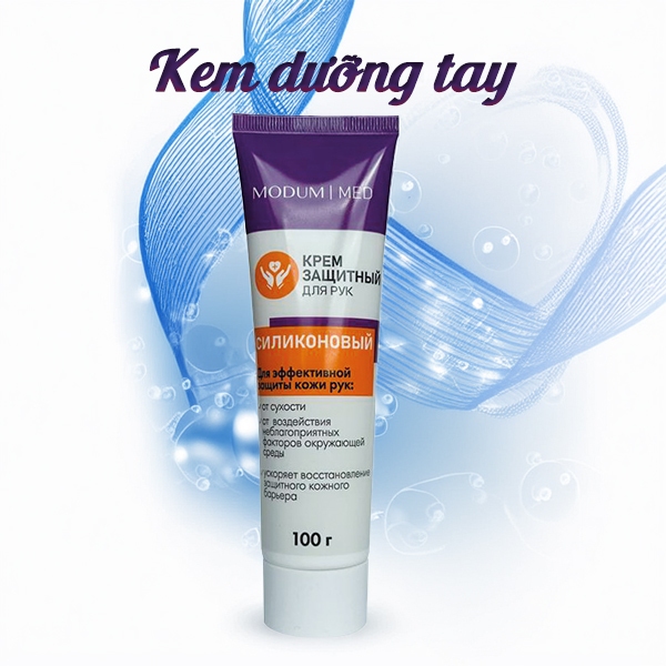 Kem dưỡng tay khô với lớp Sillicone/ Vaseline bảo vệ