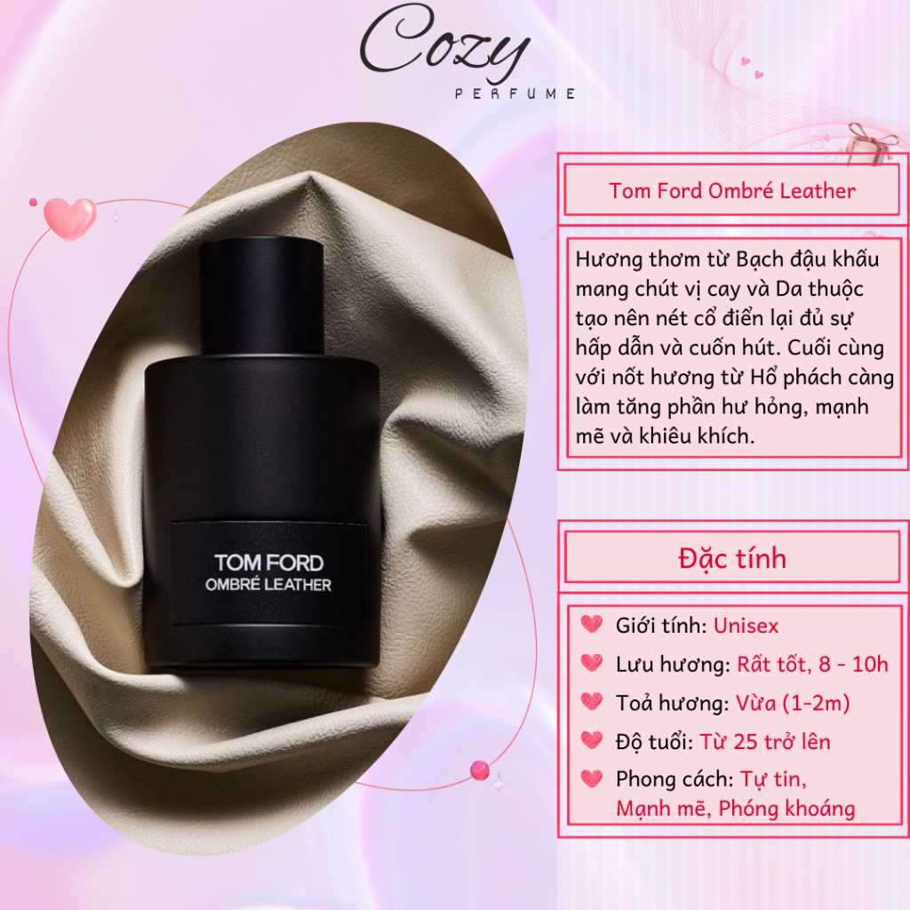 Nước hoa unisex T0m F0rd Ombré Leather Chiết 5ml/10ml Hương thơm Tự tin, Mạnh mẽ - Cozy Perfume