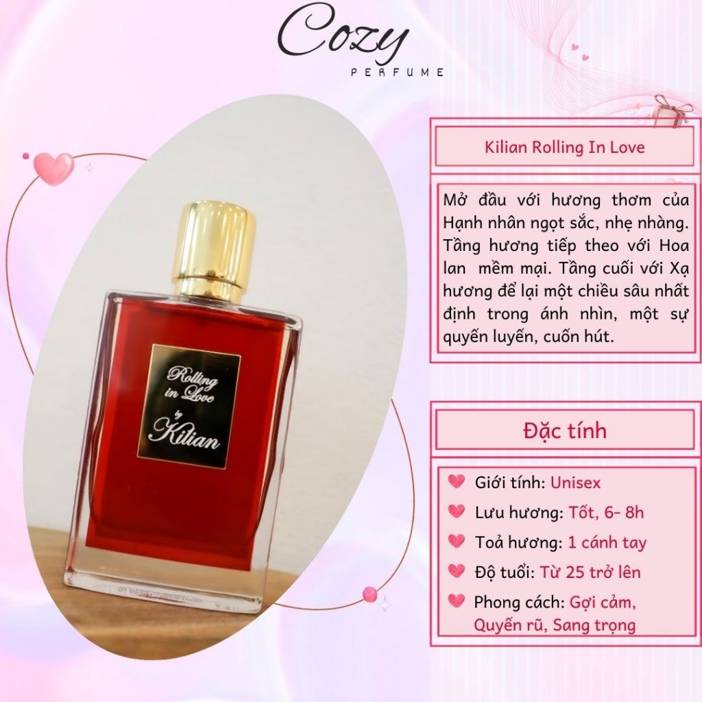 Nước hoa unisex Kilian Rolling In Love Chiết 5ml/10ml Hương thơm Quyến rũ, Sang trọng - Cozy Perfume