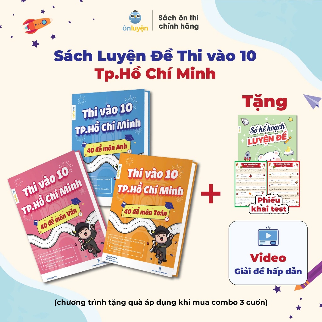 Ảnh Sách Luyện Đề Thi vào 10 Tp.Hồ Chí Minh 2025- 40 đề môn Toán, Văn, Anh bám sát đề minh hoạ, đáp án, video giải chi tiết 1