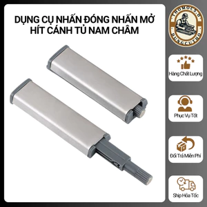 Dụng Cụ Nhấn Đóng Nhấn Mở, Hít Cánh Tủ Nam Châm [Thomoc5.0]