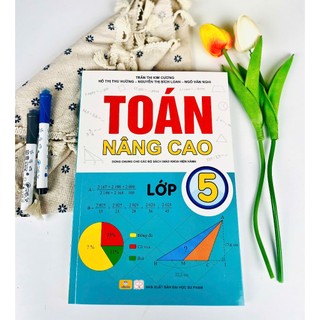 Sách - Toán Nâng Cao 5 - Dùng Chung Cho Các Bộ Sách Giáo Khoa Hiện Hành - ndbooks