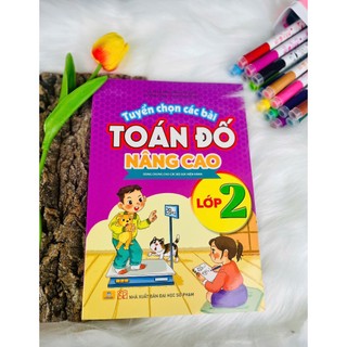 Sách - Tuyển Chọn Các Bài Toán Đố Nâng Cao Lớp 2 - Dùng chung cho các bộ SGK hiện hành - ndbooks
