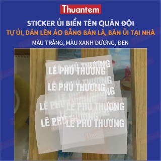 Combo 30 Sticker ủi Thuantem in bảng tên, tên chiến sỹ theo yêu cầu, dùng bàn ủi là vào quần áo, 3 màu lựa chọn