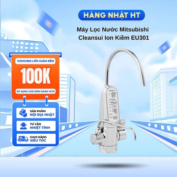 Máy lọc nước Điện giải Ion kiềm Mitsubishi Cleansui EU301 BẢO HÀNH CHÍNH HÃNG