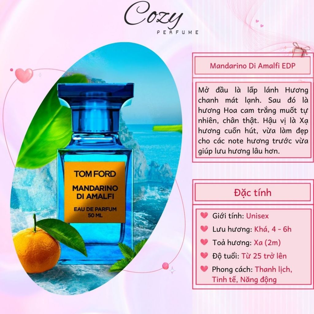 Nước hoa unisex Tom Ford Mandarino Di Amalfi Chiết 5ml/10ml Hương thơm Thanh lịch - Cozy Perfume