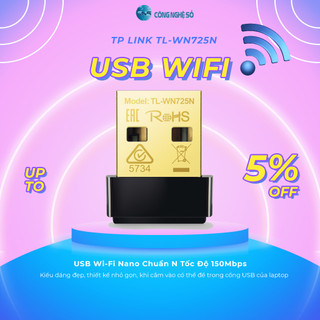 USB WIFI TL WN725N gắn Laptop Hoặc PC Chuẩn N Tốc Độ 150Mbps Chính hãng TP LINK- Bảo hành 2 năm
