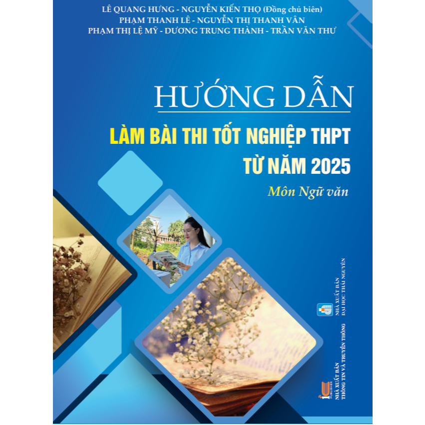 Ảnh Sách Hướng dẫn làm bài thi tốt nghiệp THPT từ năm 2025 môn Ngữ Văn 1