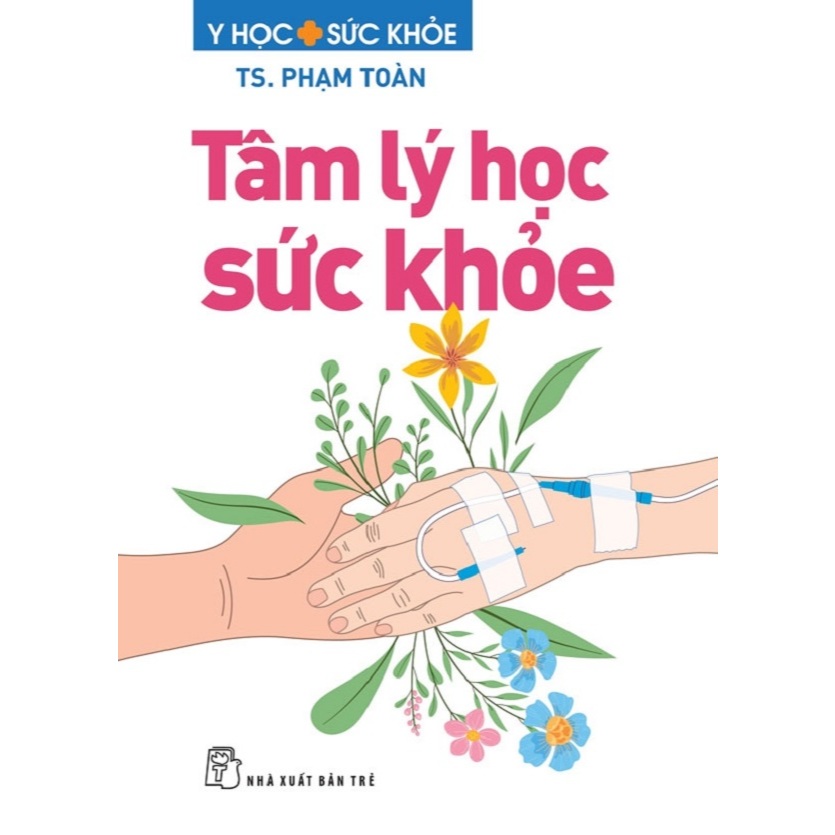 Bìa sách Tâm Lý Học Sức Khỏe ( Y học Sức Khỏe NXB Trẻ)