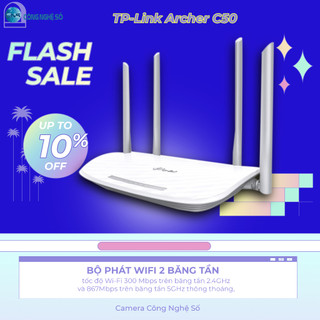 Archer C50 -Bộ Phát Wifi Băng Tần Kép -Tốc Độ Cao - Kết Nối Nhanh Hơn - Mạng Mạnh Hơn - Archer C50 [AC1200]