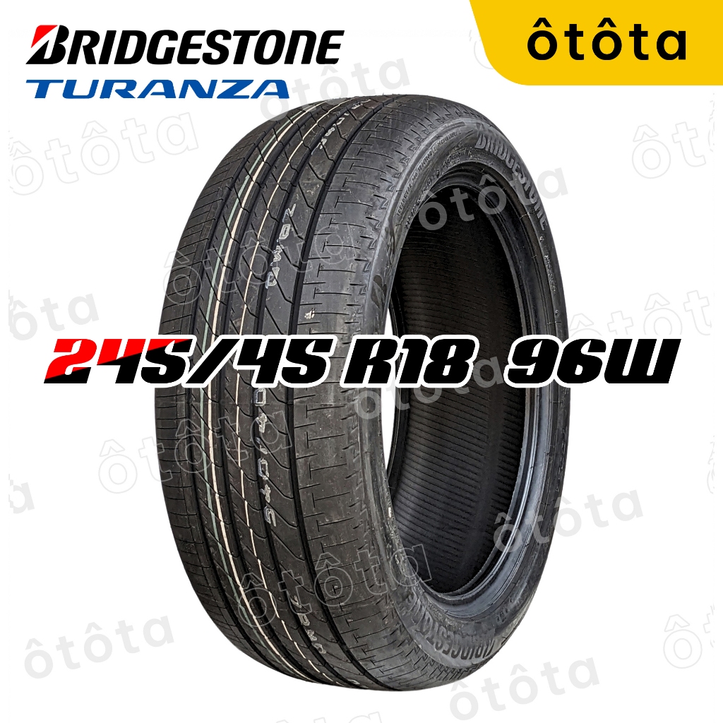Lốp Bridgestone 245/45 R18 096W TL Turanza T05A. 245/45R18, 245/ 45 R18 ...