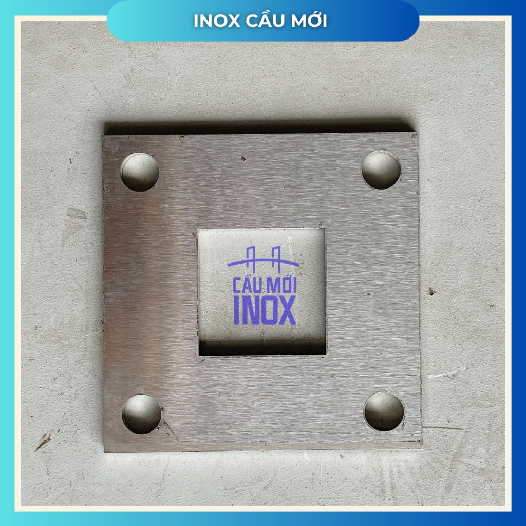 Bản mã vuông inox 304, kích thước ngoài 100mm, trong 40mm, độ dày 10ly, lỗ 15mm cắt laser chính xác