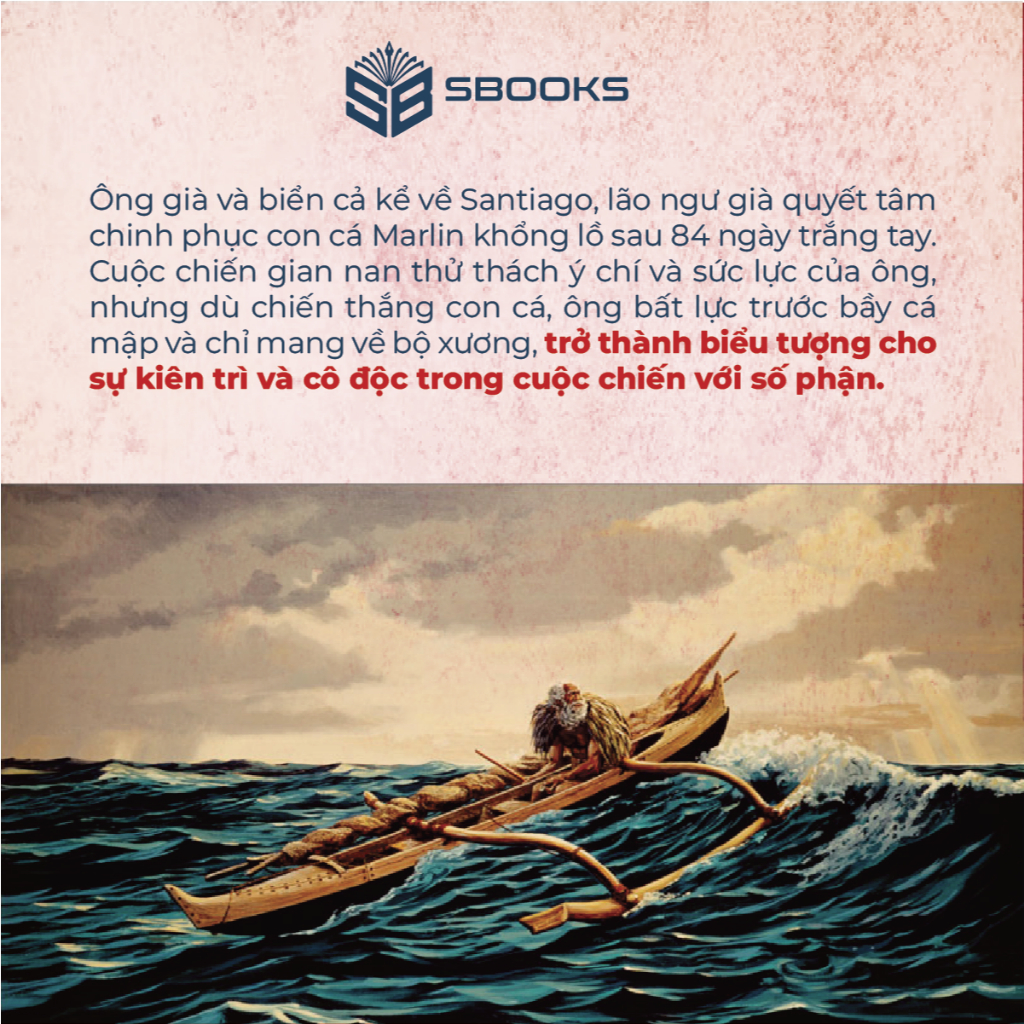 Sách - Ông Già Và Biển Cả (Ernest Hemingway) - SBOOKS