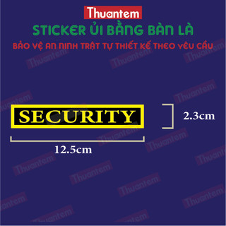 Sticker ủi Thuantem thiết kế Logo bảo vệ an ninh trật tự Security dùng cho đội an ninh bảo vệ dán trực tiếp lên quần áo