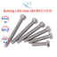 Bulong Lục Giác Ngoài INOX 304 M12 (12 Ly) - Bu Lông Inox Chống Gỉ Sét, Chịu Lực Cao Size 20mm Đến 180mm