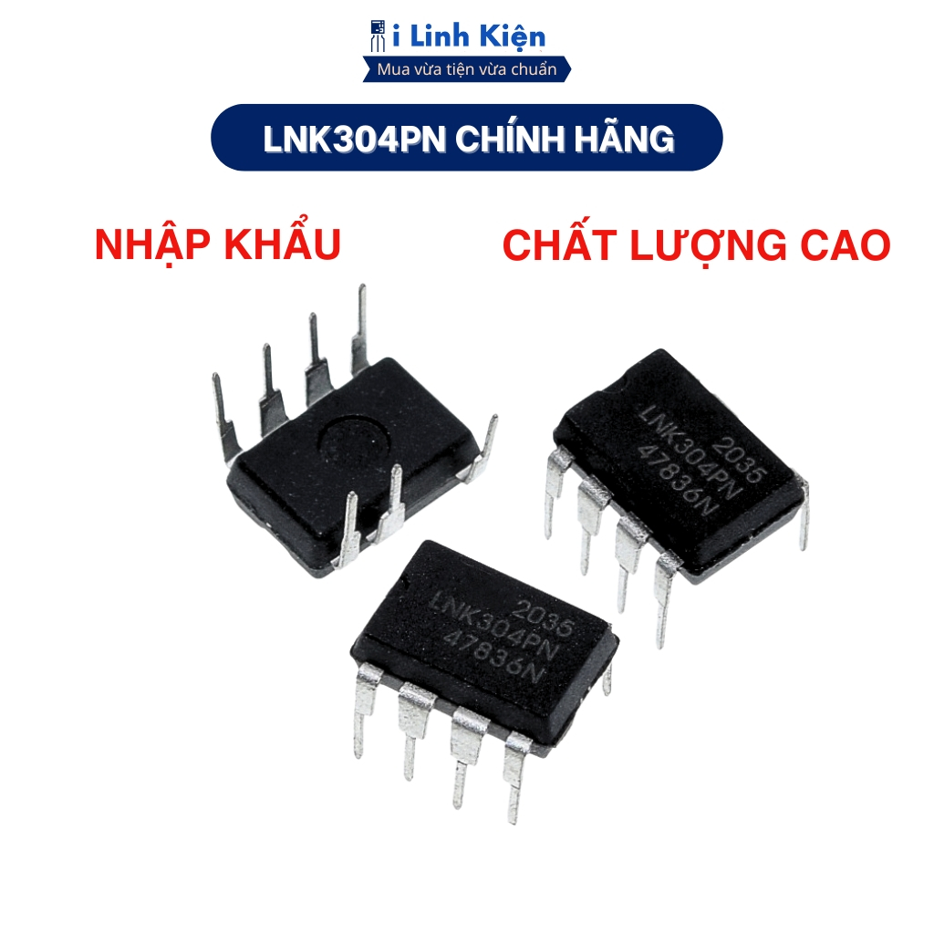 IC nguồn LNK304PN LNK304 nhập khẩu chính hãng đảm bảo chất lượng ilinhkien.