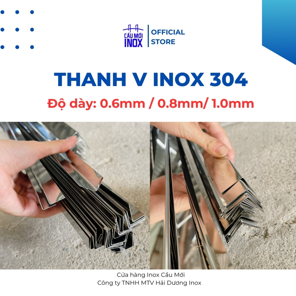 Nẹp V inox 304, kích thước 10mm, 15mm, 20mm, 25mm, 30mm, 40mm, độ dày 0.6mm, 0.8mm, 1mm, uy tín