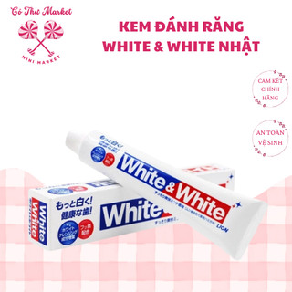 Kem đánh răng Nhật bản White White làm trắng răng thơm miệng 150gr - CÔ THƯ MARKET
