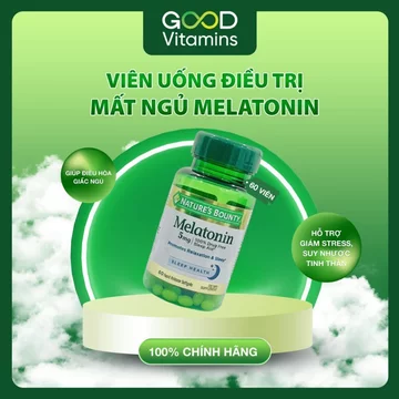 Viên Uống Hỗ Trợ Điều Hoà Giấc Ngủ Melatonin Nature's Bounty Hộp 60 viên 5 mg Goodvitamin