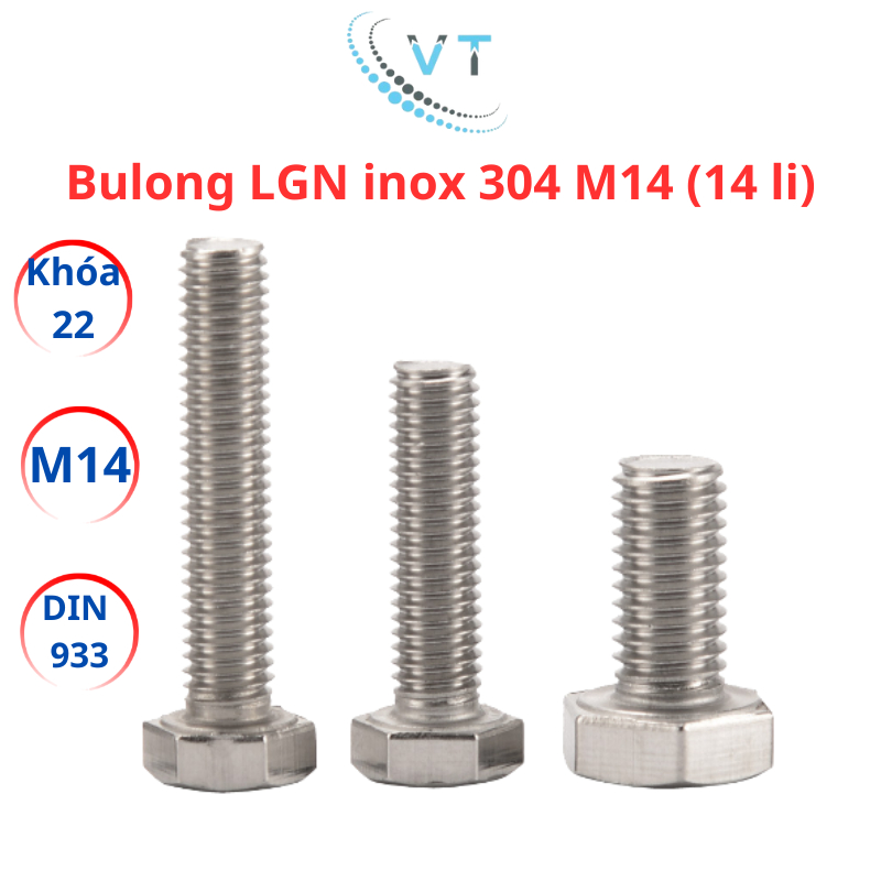 Bulong Đầu Lục Giác Inox 304 DIN933 M14 (dài từ 30mm-200mm)