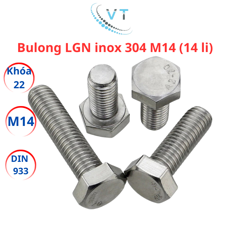 Bulong Đầu Lục Giác Inox 304 DIN933 M14 (dài từ 30mm-200mm)