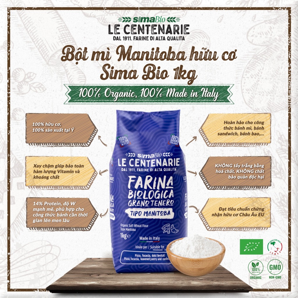 Bột mì hữu cơ Sima Le Centenarie Organic Wheat Flour_Manitoba/ đa dụng/ nguyên cám/ pizza
