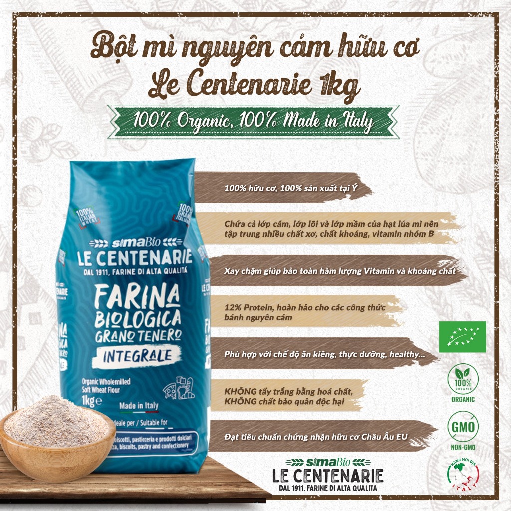 Bột mì hữu cơ Sima Le Centenarie Organic Wheat Flour_Manitoba/ đa dụng/ nguyên cám/ pizza