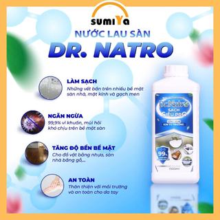Nước lau sàn đa năng Dr Natro khử mùi kháng khuẩn lau mặt kính bàn ghế xe sạch vết dầu mỡ - SUMIYA