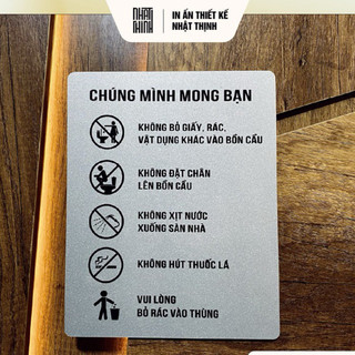 BẢNG NỘI QUY NHÀ VỆ SINH • CHÚNG MÌNH MONG BẠN • CHÚ Ý TOLET SANG TRỌNG • ALU NHŨ BẠC