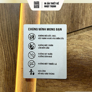 BẢNG NỘI QUY NHÀ VỆ SINH • CHÚNG MÌNH MONG BẠN • CHÚ Ý TOLET SANG TRỌNG • ALU NHŨ BẠC
