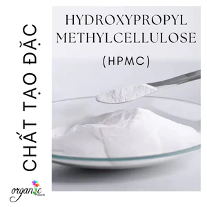 CHẤT TẠO ĐẶC - HPMC (HYDROPROPYL METHYLCELLULOSE)