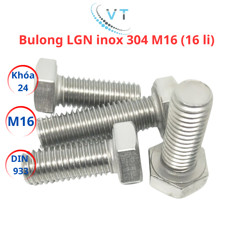Bulong inox 304 DIN 933 M16 (30mm-150mm) LGN