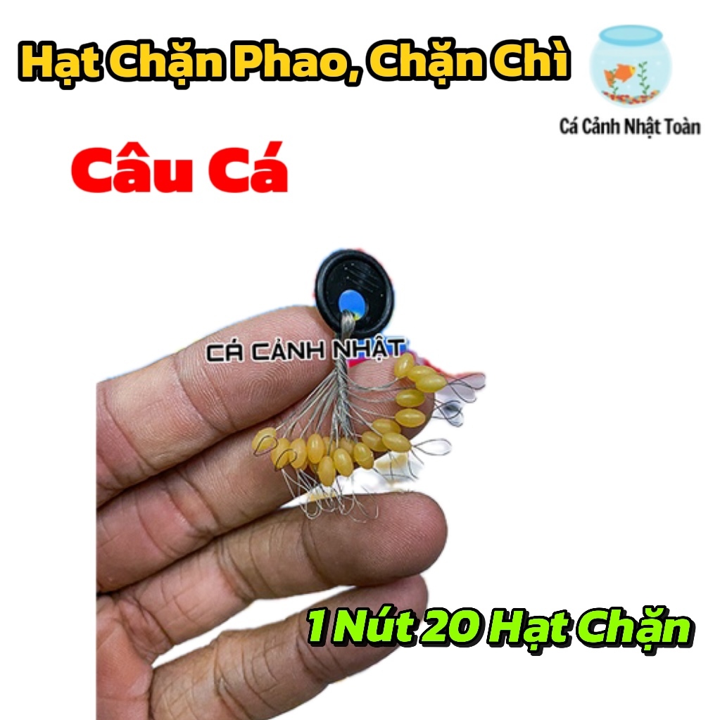 HẠT CHẶN PHAO CÂU CÁ 1 NÚT 20 HẠT HÀNG CHÍNH HÃNG