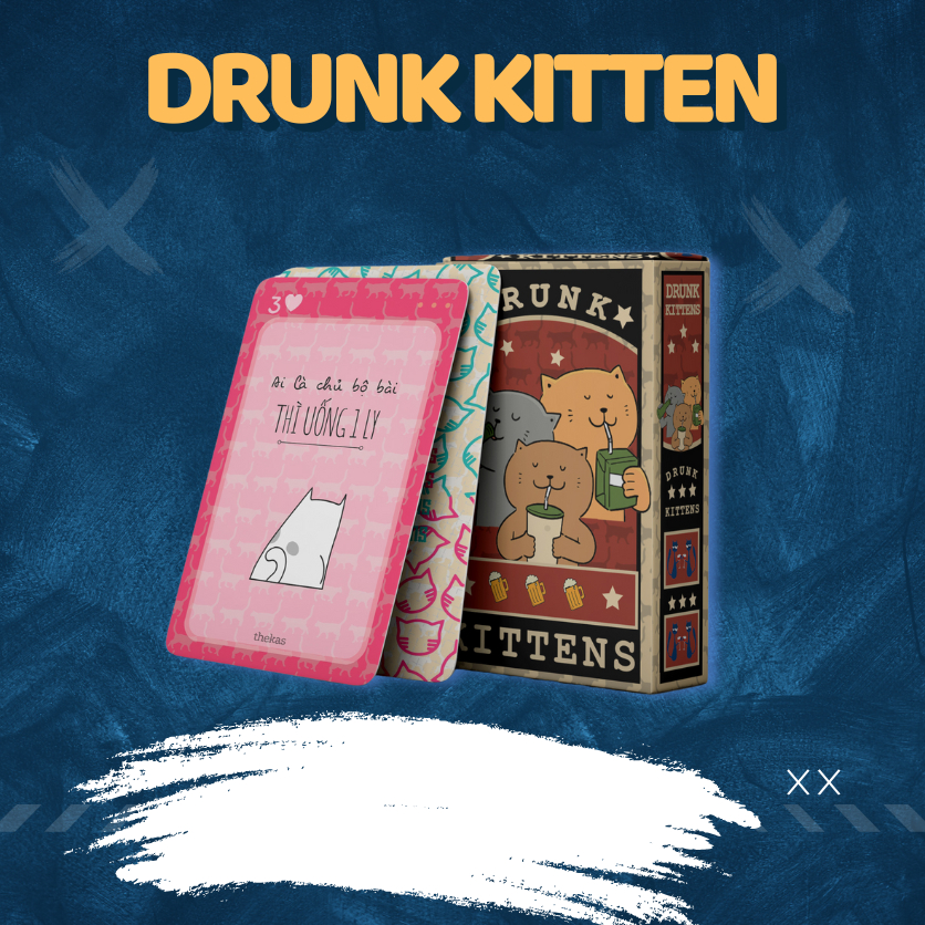 Bộ Bài drunk kitten mèo nhậu độc đáo, boardgame 52 lá phù hợp cho các thánh nhậu THE KAS