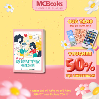 Sách - Bí Quyết Dạy Con Về Tiền Bạc Của Mẹ Do Thái - MCBooks