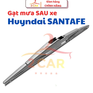 Chổi Gạt mưa sau xe, lưỡi gạt mưa sau xe Hyundai Santafe 2008- 2019- 2023 chuẩn khít theo xe