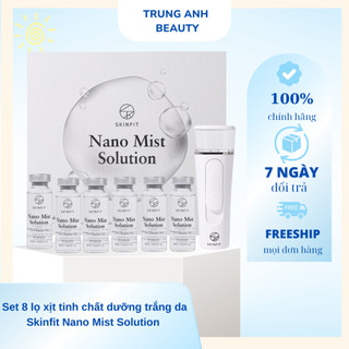 Set 8 Lọ+ Máy Xịt Dưỡng Trắng Da Cao Cấp SkinFit Nano Mist Solution Dưỡng Trắng, Ngừa Mụn, Tàn Nhang