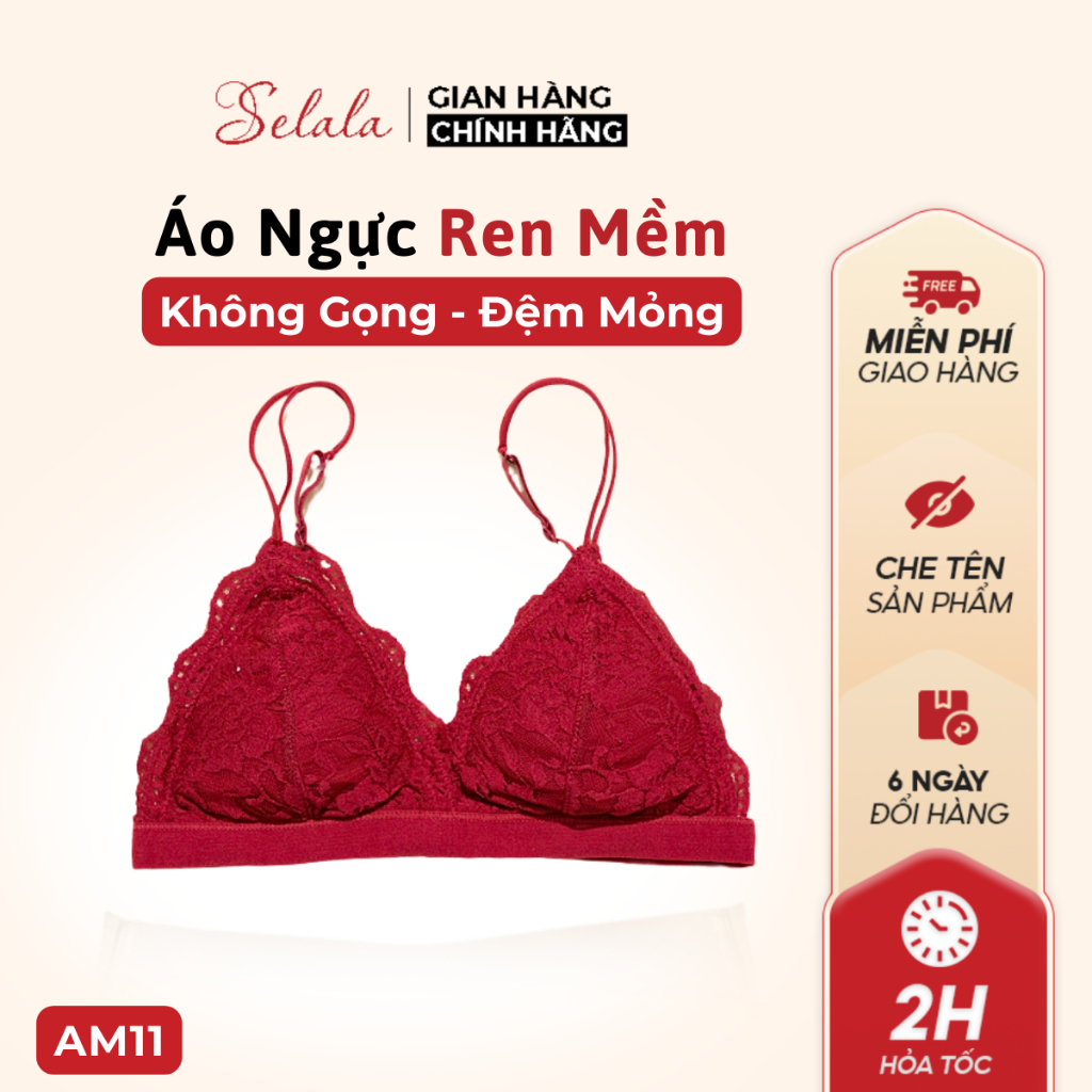 Áo Lót Ren Selala 2 Dây Mỏng Nhẹ Thoải Mái Cực Mềm Mịn Cực Yêu AM11